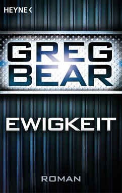 Ewigkeit (eBook, ePUB) - Bear, Greg