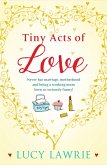 Tiny Acts of Love (eBook, ePUB)