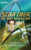 Star Trek - The Next Generation: Kristallwelt 1 (eBook, ePUB)