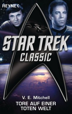 Star Trek - Classic: Tore auf einer toten Welt (eBook, ePUB) - Mitchell, V. E.
