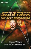Star Trek - The Next Generation: Die Mörder des Sli (eBook, ePUB)