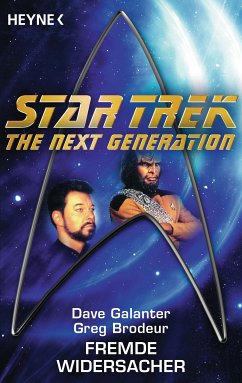 Star Trek - The Next Generation: Fremde Widersacher (eBook, ePUB) - Galanter, Dave; Brodeur, Greg