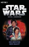 Die Meister der Macht / Star Wars - Die Jedi-Akademie Bd.3 (eBook, ePUB)