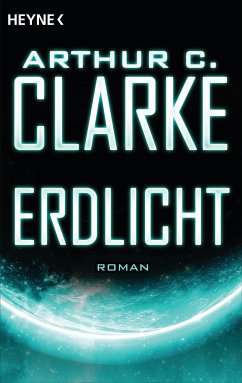 Erdlicht (eBook, ePUB) - Clarke, Arthur C.