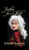 Justice For A Thief (eBook, ePUB)