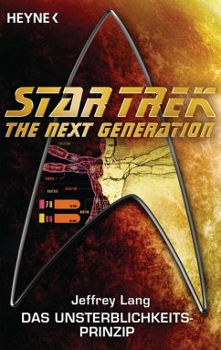 Star Trek - The Next Generation: Das Unsterblichkeitsprinzip (eBook, ePUB) - Lang, Jeffrey