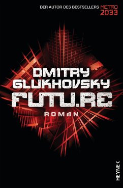 Future (eBook, ePUB) - Glukhovsky, Dmitry