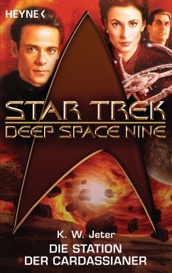 Star Trek - Deep Space Nine: Die Station der Cardassianer (eBook, ePUB) - Jeter, Kevin Way