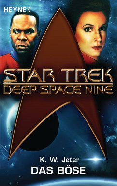 Star Trek - Deep Space Nine: Das Böse (eBook, ePUB) - Jeter, Kevin Way