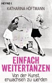 Einfach weitertanzen (eBook, ePUB)