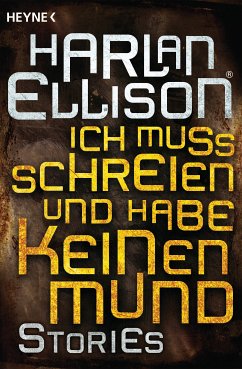 Ich muss schreien und habe keinen Mund (eBook, ePUB) - Ellison, Harlan