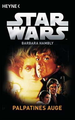 Palpatines Auge / Star Wars - Callista Trilogie Bd.1 (eBook, ePUB) - Hambly, Barbara