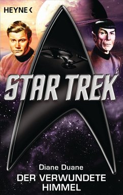 Star Trek: Der verwundete Himmel (eBook, ePUB) - Duane, Diane