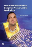 Human-Machine Interface Design for Process Control Applications (eBook, ePUB)