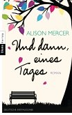 Und dann, eines Tages (eBook, ePUB)