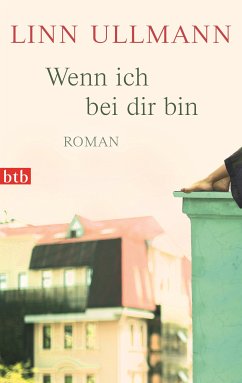 Wenn ich bei dir bin (eBook, ePUB) - Ullmann, Linn