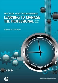 Cover Practical Project Management: Learning to Manage the Professional, Second Edition (eBook, ePUB)