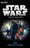 Star Wars™: Der Kristallstern (eBook, ePUB)