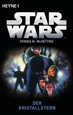 Star Wars™: Der Kristallstern (eBook, ePUB) - McIntyre, Vonda N.