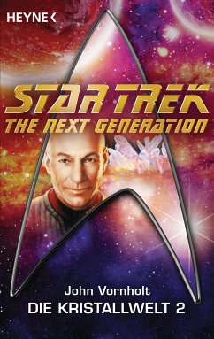 Star Trek - The Next Generation: Kristallwelt 2 (eBook, ePUB) - Vornholt, John