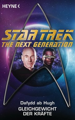 Star Trek - The Next Generation: Gleichgewicht der Kräfte (eBook, ePUB) - Hugh, Dafydd