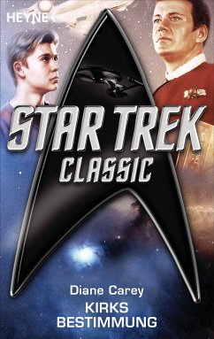 Star Trek - Classic: Kirks Bestimmung (eBook, ePUB) - Carey, Diane