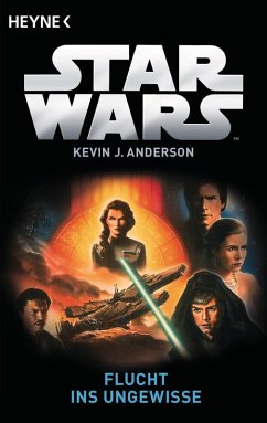 Flucht ins Ungewisse / Star Wars - Die Jedi-Akademie Bd.1 (eBook, ePUB) - Anderson, Kevin J.