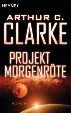 Projekt Morgenröte (eBook, ePUB) - Clarke, Arthur C.