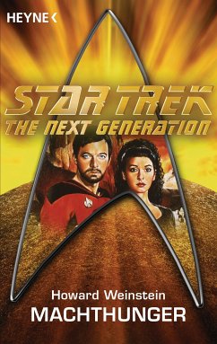 Star Trek - The Next Generation: Machthunger (eBook, ePUB) - Weinstein, Howard