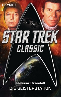 Star Trek - Classic: Die Geisterstation (eBook, ePUB) - Crandall, Melissa