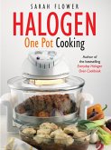 Halogen One Pot Cooking (eBook, ePUB) Halogen One Pot Cooking (eBook, ePUB)