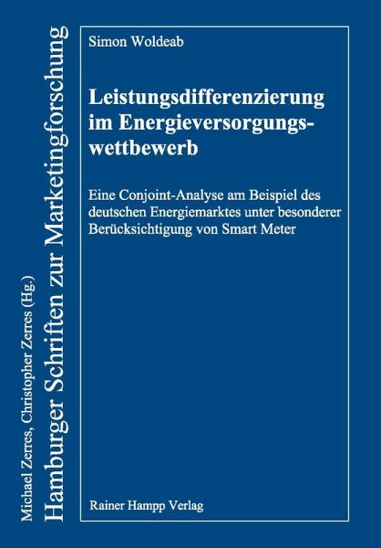 Leistungsdifferenzierung im Energieversorgungswettbewerb (eBook, PDF) Leistungsdifferenzierung im Energieversorgungswettbewerb (eBook, PDF)