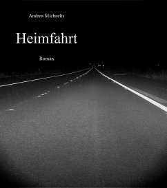 Heimfahrt (eBook, ePUB) - Michaelis, Andrea