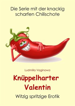 Knüppelharter Valentin (eBook, ePUB) - Vaginowa, Ludmilla