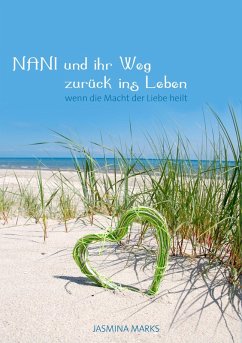 NANI und ihr Weg zurück ins Leben (eBook, ePUB) - Marks, Jasmina