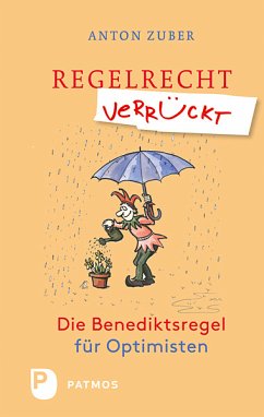 Regelrecht verrückt (eBook, ePUB) - Zuber, Anton