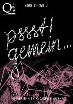 Pssst! Gemein... (eBook, ePUB) - Viergutz, Signe