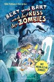 Bert und Bart und der Kuss der Zombies / Bert und Bart Bd.2 (eBook, ePUB)