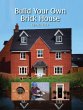 Build Your Own Brick House (eBook, ePUB) - Bild 1