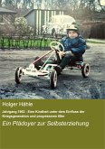 Jahrgang 1963 - Eine Kindheit unter dem Einfluss der Kriegsgeneration und progressiven 68er (eBook, ePUB)