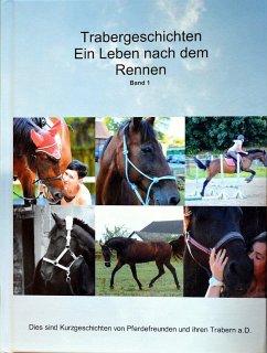Trabergeschichten - Ein Leben nach dem Rennen (eBook, ePUB) - Schuetz, Gabriela