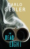 The Dead Eight (eBook, ePUB)