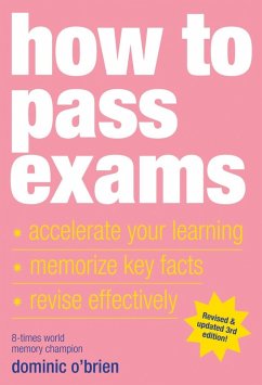 How to Pass Exams (eBook, ePUB) - O'Brien, Dominic