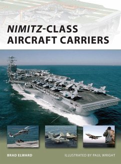 Nimitz-Class Aircraft Carriers (eBook, ePUB) - Elward, Brad