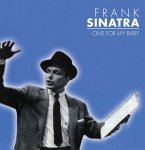 Frank Sinatra -One For My Baby Frank Sinatra -One For My Baby