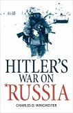 Hitler's War on Russia (eBook, ePUB)