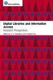 Digital Libraries and Information Access (eBook, PDF) Digital Libraries and Information Access (eBook, PDF)