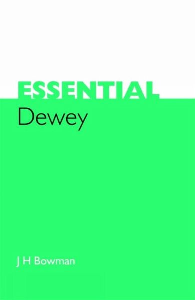 Essential Dewey (eBook, PDF) Essential Dewey (eBook, PDF)