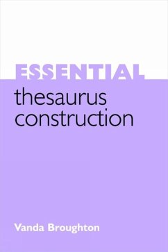 Essential Thesaurus Construction (eBook, PDF) - Broughton, Vanda