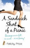 A Sandwich Short of a Picnic (eBook, ePUB)